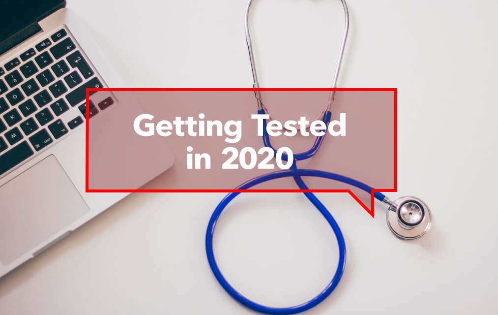 Getting Tested in 2020